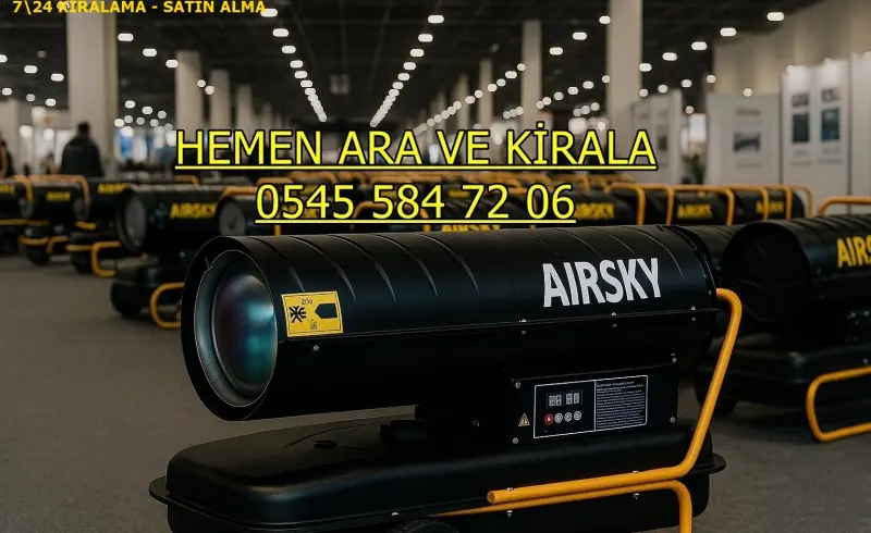 Mersin MAZOTLU ISITICI KİRALAMA ISIMAK